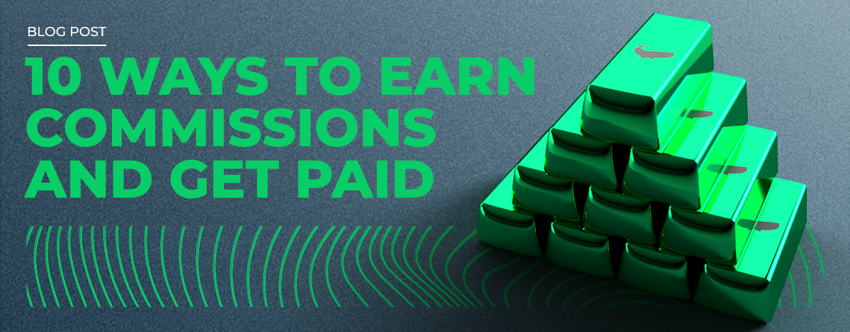 10 WAYS TO EARN COMMISSIONS AND GET PAID WITH CRAKREVENUE